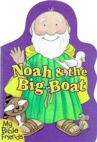 Book cover for Noah & the Big Boat