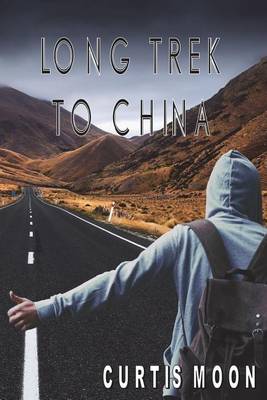 Book cover for Long Trek to China