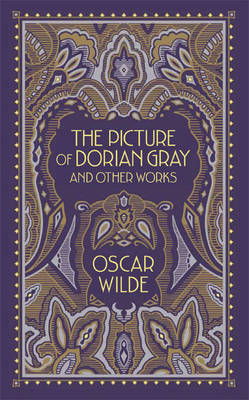 Book cover for Picture of Dorian Gray and Other Works (Barnes & Noble Collectible Classics: Omnibus Edition)