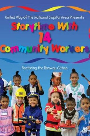 Cover of United Way of the National Capital Area Presents Storytime with 14 Community Workers