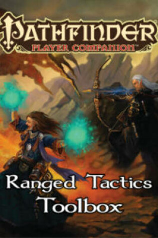 Cover of Pathfinder Player Companion: Ranged Tactics Toolbox