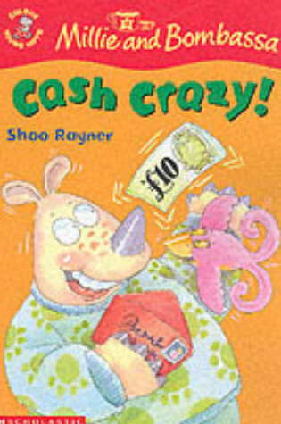 Cover of Cash Crazy!