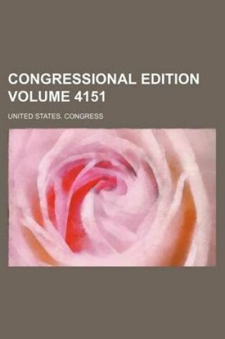 Cover of Congressional Edition Volume 4151