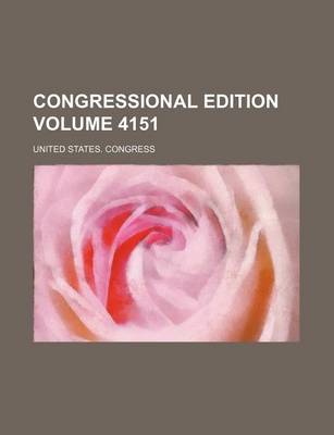 Book cover for Congressional Edition Volume 4151