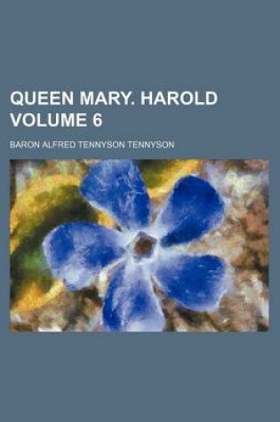 Cover of Queen Mary. Harold Volume 6