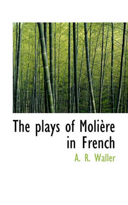 Book cover for The Plays of Moliere in French