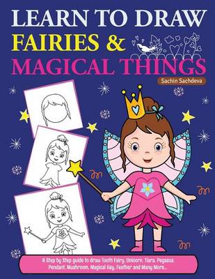 Book cover for Learn to Draw Fairies and Magical Things