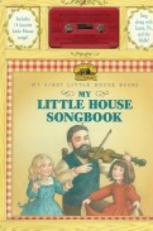 Cover of My Little House Songbook, with Book