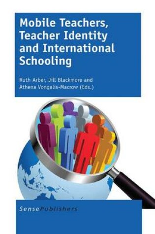 Cover of Mobile Teachers, Teacher Identity and International Schooling