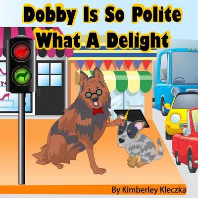 Book cover for Dobby Is So Polite What a Delight