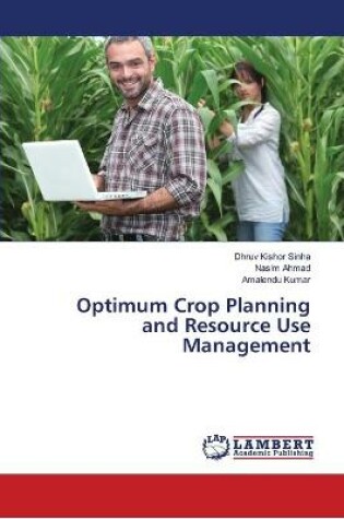 Cover of Optimum Crop Planning and Resource Use Management