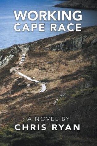 Cover of Working Cape Race
