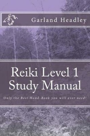 Cover of Reiki Level 1 - Study Manual