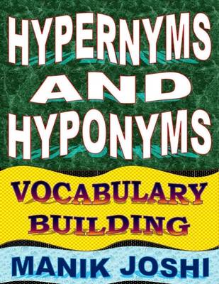 Book cover for Hypernyms and Hyponyms: Vocabulary Building