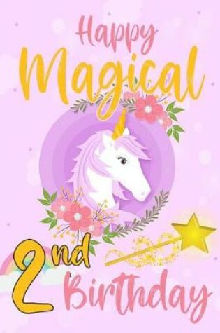 Cover of Happy Magical 2nd Birthday