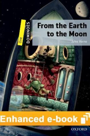 Cover of Dominoes Level 1: From the Earth to the Moon E-Book