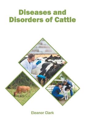 Cover of Diseases and Disorders of Cattle