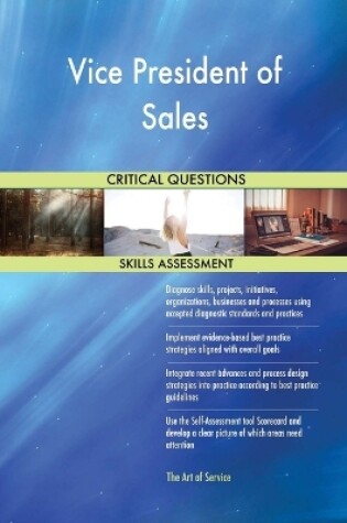 Cover of Vice President of Sales Critical Questions Skills Assessment