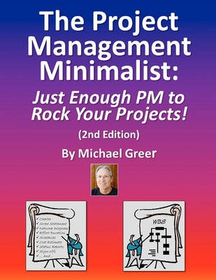 Book cover for The Project Management Minimalist