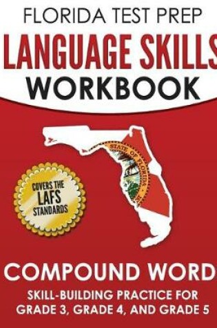 Cover of Florida Test Prep Language Skills Workbook Compound Words