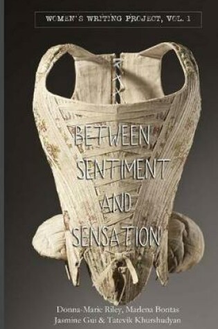 Cover of Between Sentiment & Sensation