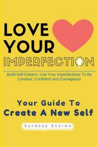 Cover of Love Your Imperfection