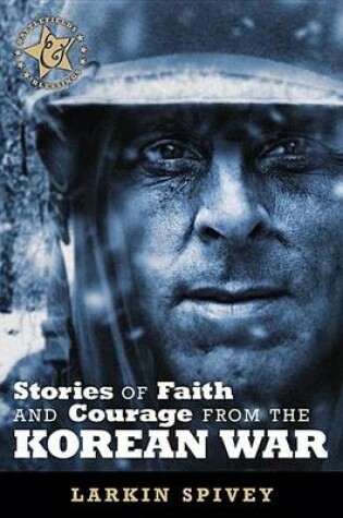 Cover of Stories of Faith and Courage from the Korean War