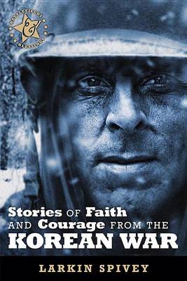 Book cover for Stories of Faith and Courage from the Korean War