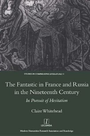 Cover of The Fantastic in France and Russia in the 19th Century