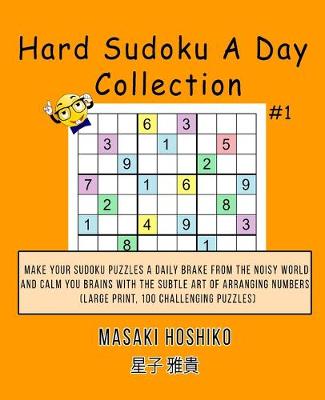 Book cover for Hard Sudoku A Day Collection #1