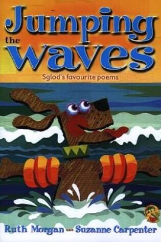 Cover of Hoppers Series: Jumping the Waves - Sglod's Favourite Poems