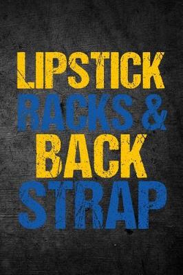Book cover for Lipstick Racks & Back Strap