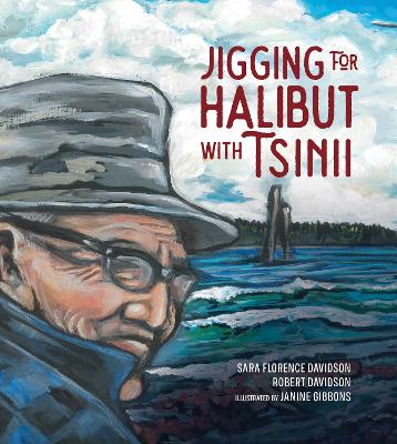 Cover of Jigging for Halibut With Tsinii