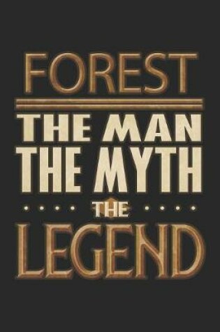 Cover of Forest The Man The Myth The Legend