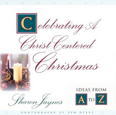 Book cover for Celebrating a Christ Centered Christmas