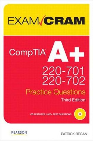 Cover of Comptia A] 220-701 220-702 Practice Questions Exam Cram