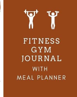 Book cover for Fitness Gym Journal With Meal Planner