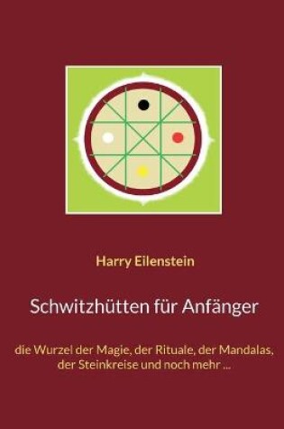 Cover of Schwitzhutten fur Anfanger