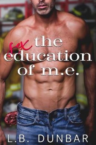 Cover of The Sex Education of M.E.