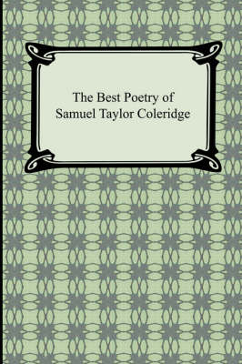 Book cover for The Best Poetry of Samuel Taylor Coleridge