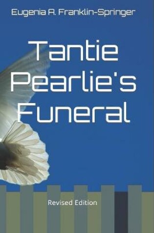 Cover of Tantie Pearlie's Funeral, Revised Edition