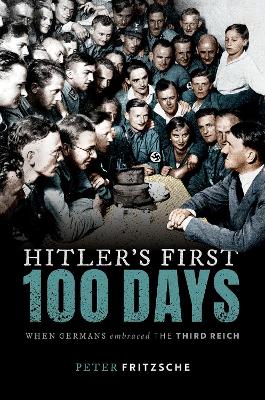 Book cover for Hitler's First Hundred Days