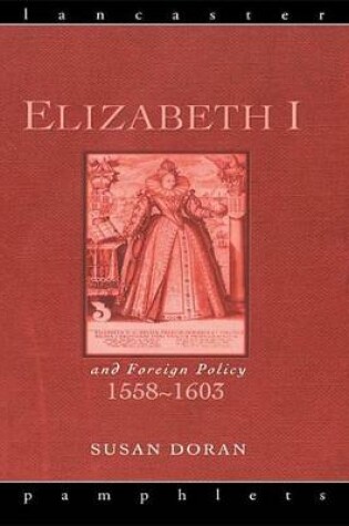 Cover of Elizabeth I and Foreign Policy, 1558-1603