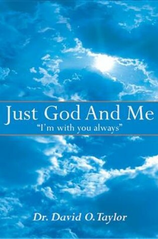 Cover of Just God and Me