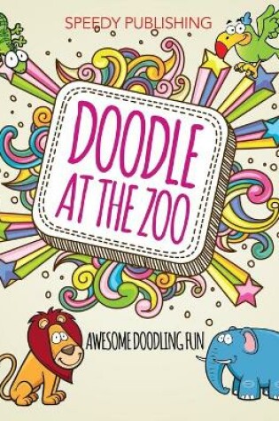 Cover of Doodle At The Zoo