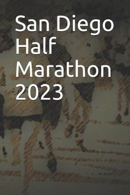 Book cover for San Diego Half Marathon 2023