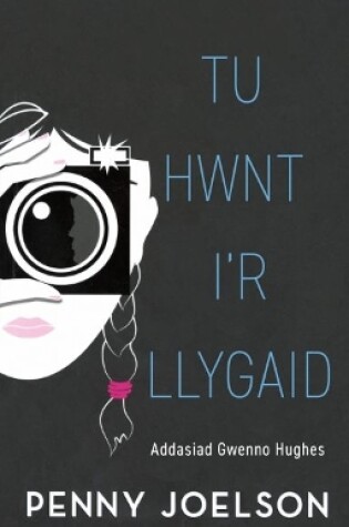 Cover of Tu Hwnt i'r Llygaid