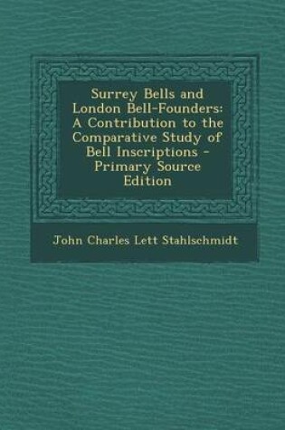 Cover of Surrey Bells and London Bell-Founders