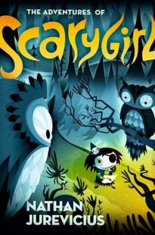 Cover of The Adventures of Scarygirl