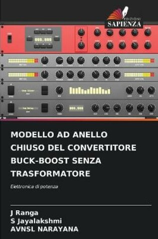 Cover of Modello Ad Anello Chiuso del Convertitore Buck-Boost Senza Trasformatore